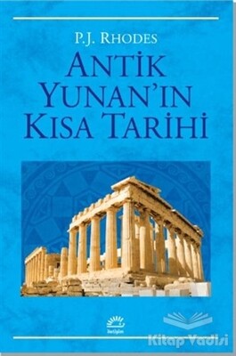 Antik Yunan'ın Kısa Tarihi - İletişim Yayınları