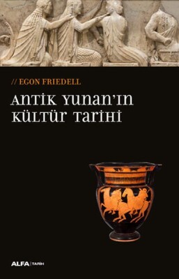 Antik Yunan'ın Kültür Tarihi - Alfa Yayınları