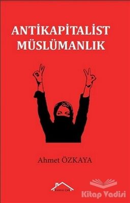 Antikapitalist Müslümanlık - 1