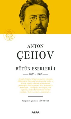 Anton Çehov Bütün Eserleri 1 (Ciltli) - Alfa Yayınları