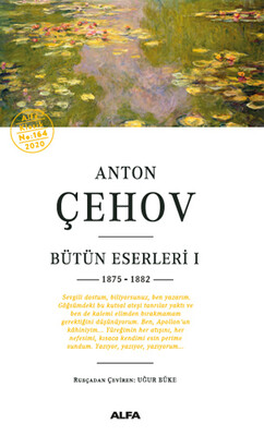 Anton Çehov Bütün Eserleri 1 - Alfa Yayınları