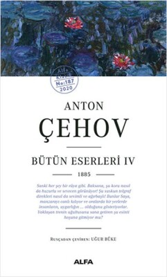 Anton Çehov Bütün Eserleri 4 - Alfa Yayınları