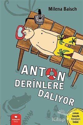 Anton Derinlere Dalıyor - Redhouse Kidz Yayınları