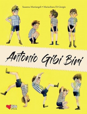 Antonio Gibi Biri - Can Çocuk Yayınları