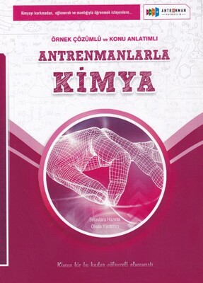 Antrenmanlarla Kimya Örnek Çözümlü ve Konu Anlatımlı - Antrenmanlarla Matematik Yayıncılık