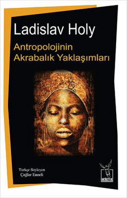 Antropolojinin Akrabalık Yaklaşımları - 1