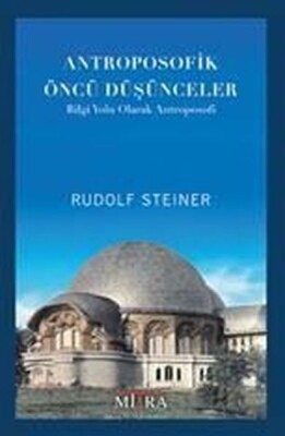 Antroposofik Öncü Düşünceler - Mitra Yayınları