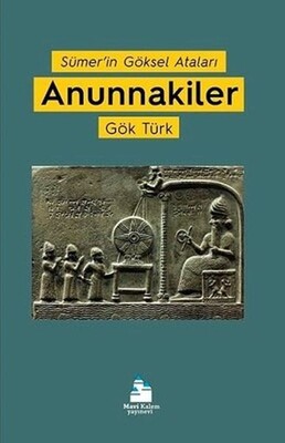 Anunnakiler - Mavi Kalem Yayınevi