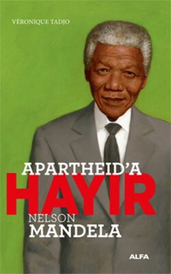 Apartheid’a Hayır! - Alfa Yayınları