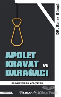 Apolet Kravat ve Darağacı - İnkılap Kitabevi