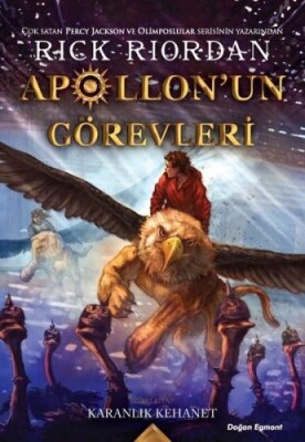 Apollon’un Görevleri İkinci Kitap - Karanlık Kehanet - Doğan Egmont