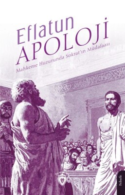 Apoloji Mahkeme Huzurunda Sokrat’ın Müdafaası - Dorlion Yayınları