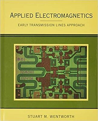 Applied Electromagnetics Early Transmission Lines Approach - 1