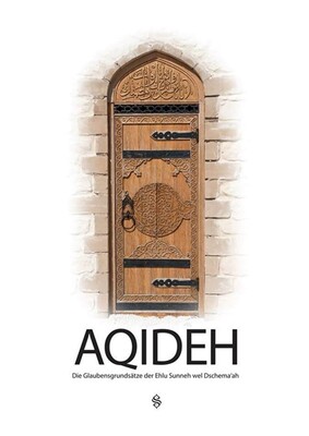 AQIDEH - Die Glaubensgrundsätze der Ehlu Sunneh wel Dschema‘ah (Ciltli) - Semerkand Basım Yayın