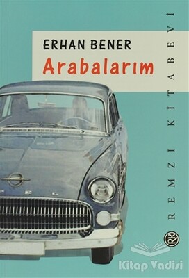 Arabalarım - Remzi Kitabevi