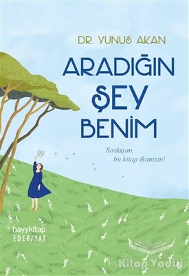 Aradığın Şey Benim - Hayy Kitap