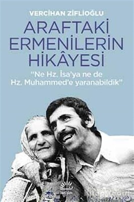 Araftaki Ermenilerin Hikayesi - İletişim Yayınları