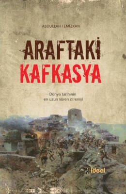 Araftaki Kafkasya - İdeal Kültür Yayıncılık