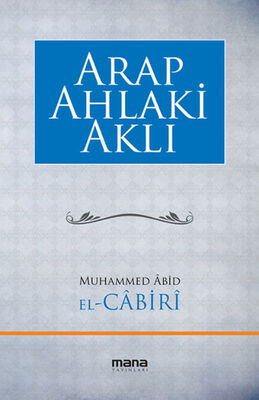 Arap Ahlaki Aklı - 1