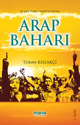 Arap Baharı - Mana Yayınları