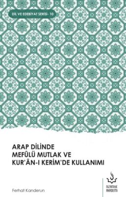 Arap Dilinde Mefûlü Mutlak Ve Kur’Ân-I Kerim’De Kullanımı - 1