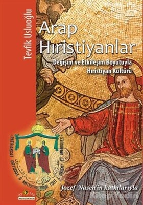 Arap Hıristiyanlar - Ütopya Yayınevi