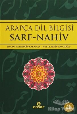 Arapça Dilbilgisi Sarf -Nahiv - Ensar Neşriyat