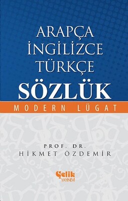 Arapça İngilizce Türkçe Sözlük - Çelik Yayınevi