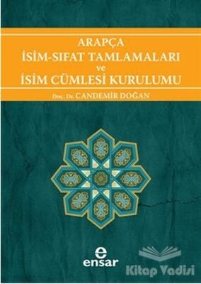 Arapça İsim Sıfat Tamlamaları ve İsim Cümlesi Kurulumu - 1