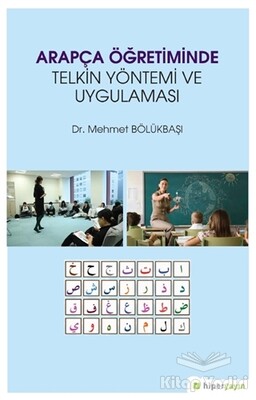 Arapça Öğretiminde Telkin Yöntemi ve Uygulaması - Hiperlink Yayınları