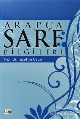 Arapça Sarf Bilgileri - Kitap Dünyası