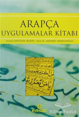 Arapça Uygulamalar Kitabı - Ensar Neşriyat