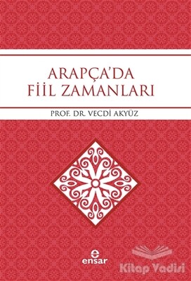 Arapça'da Fiil Zamanları - Ensar Neşriyat