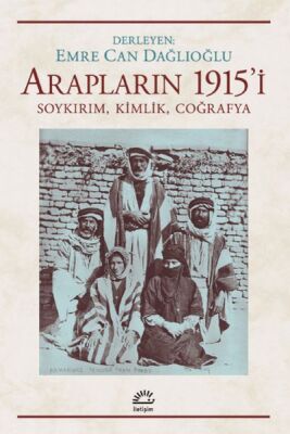 Arapların 1915’i Soykırım, Kimlik, Coğrafya - 1