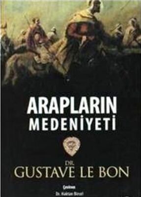 Arapların Medeniyeti - 1