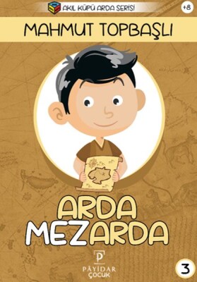 Arda Mezarda 3 - Payidar Yayınları