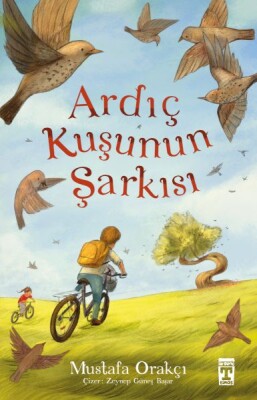 Ardıç Kuşunun Şarkısı - İlk Genç Timaş