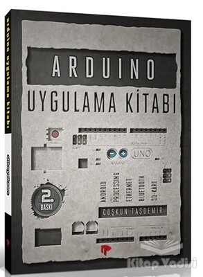Arduino Uygulama Kitabı - Dikeyeksen Yayın Dağıtım