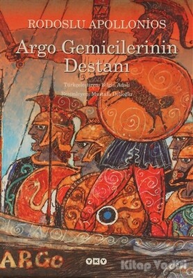 Argo Gemicilerinin Destanı (Küçük Boy) - Yapı Kredi Yayınları