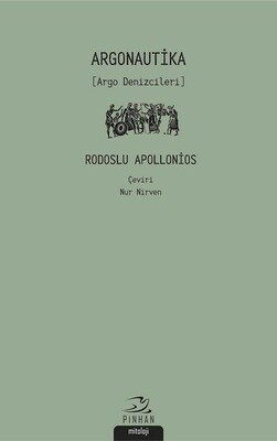 Argonautika (Argo Denizcileri) - Pinhan Yayıncılık