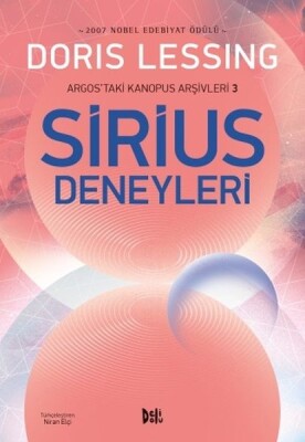 Argos'taki Kanopus Arşivleri - 3 Sirius Deneyleri - Deli Dolu