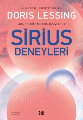 Argos'taki Kanopus Arşivleri - 3 Sirius Deneyleri - 1