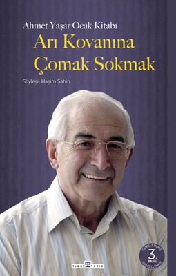 Arı Kovanına Çomak Sokmak - Timaş Tarih