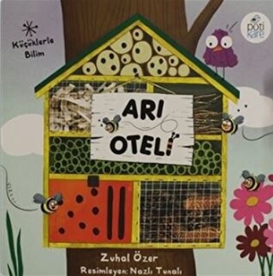 Arı Oteli - Pötikare Yayınları