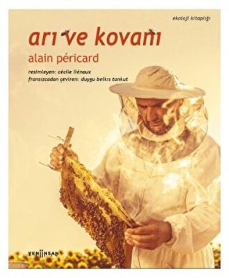 Arı ve Kovanı - Yeni İnsan Yayınevi