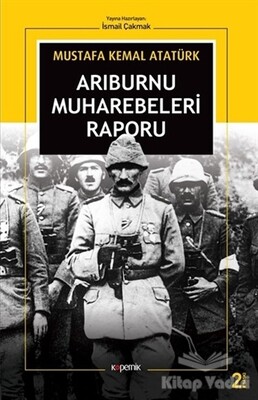 Arıburnu Muharebeleri Raporu - Kopernik Kitap