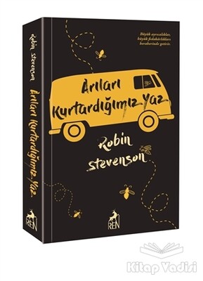 Arıları Kurtardığımız Yaz - Ren Kitap