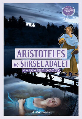 Aristoteles ve Şiirsel Adalet - 1