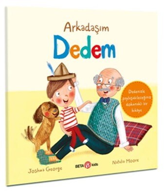 Arkadaşım Dedem - Beta Kids