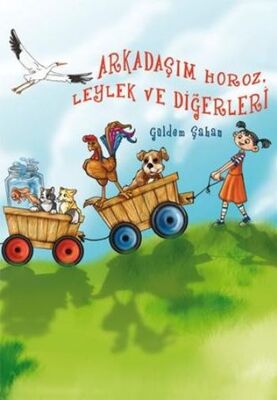 Arkadaşım Horoz Leylek ve Diğerleri - 1